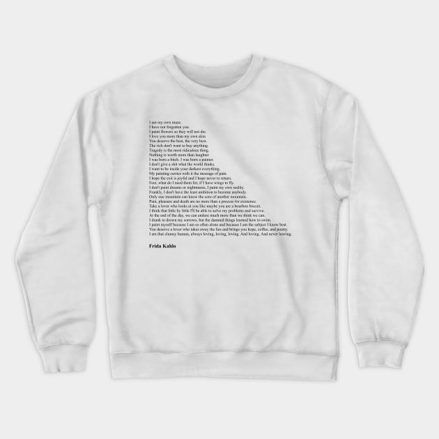 Frida Kahlo Quotes Crewneck Sweatshirt by qqqueiru